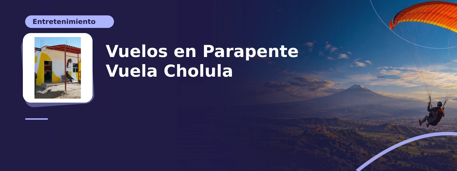 Servicios de Vuelos en Parapente Vuela Cholula