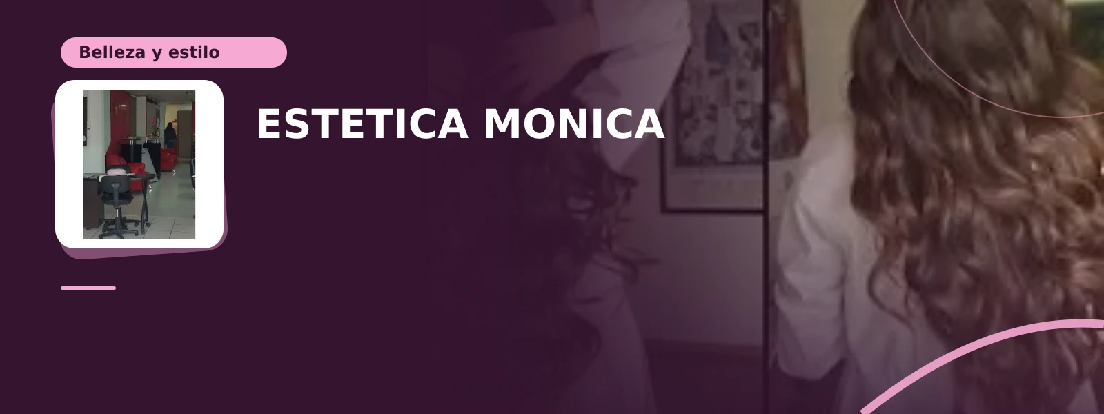 Portada de ambientación de ESTETICA MONICA